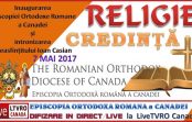 LIVE | 7 mai 2017 – Inaugurarea Episcopiei Ortodoxe Romane a Canadei și intronizarea Preasfințitului Ioan Casian LIVE | 7 mai 2017 – Inaugurarea Episcopiei Ortodoxe Romane a Canadei și intronizarea Preasfințitului Ioan Casian